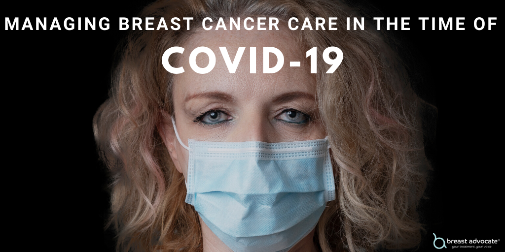 Breast Cancer Care during COVID-19