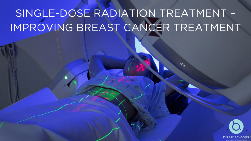 Single dose intra-operative radiation therapy associated with fewer side effects than external beam radiation therapy (EBRT)