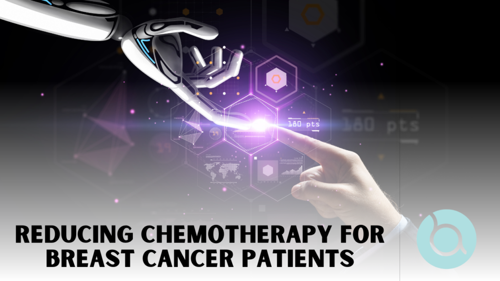 AI Sparks Excitement: Reducing Chemotherapy for Breast Cancer Patients